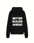 Hoodie noir - BETTER WAVES AHEAD