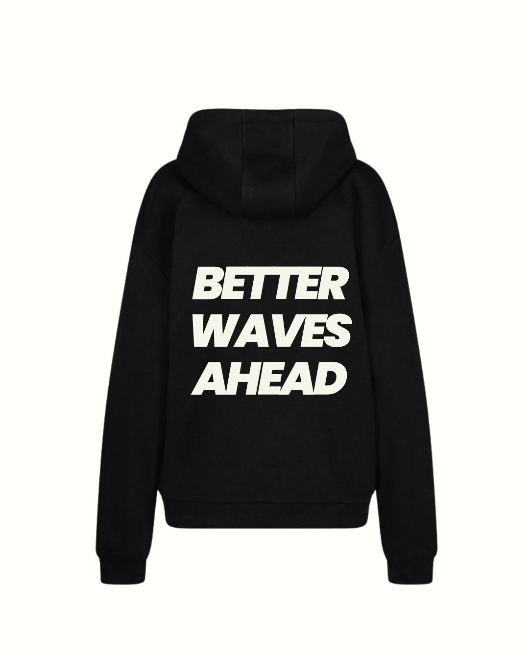 Hoodie noir - BETTER WAVES AHEAD